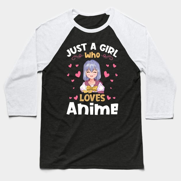 Just a Girl who Loves Anime Gift Baseball T-Shirt by aneisha